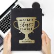 Worlds Best Teacher Trophy Black Hardback Notebook For Cheap