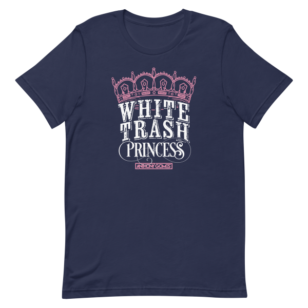 White Trash Princess Short-Sleeve Unisex T-Shirt (XS-5XL) Online Hot Sale