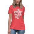 The Whiskey... Women s Relaxed T-Shirt - Available in 5 Colors (S-3XL) Online