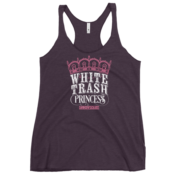 Women s White Trash Princess Racerback Tank (Available in 3 Colors) Discount