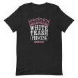 White Trash Princess Short-Sleeve Unisex T-Shirt (XS-5XL) Online Hot Sale