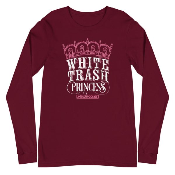 White Trash Princess Unisex Long Sleeve Tee (Available in 4 Colors) Hot on Sale