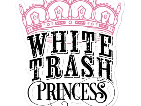 White Trash Princess Bubble-free stickers For Cheap