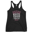 Women s White Trash Princess Racerback Tank (Available in 3 Colors) Discount