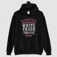 White Trash Princess Unisex Hoodie Hot on Sale